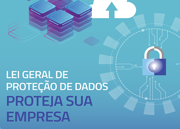 LGPD - Lei Geral de Proteção de Dados