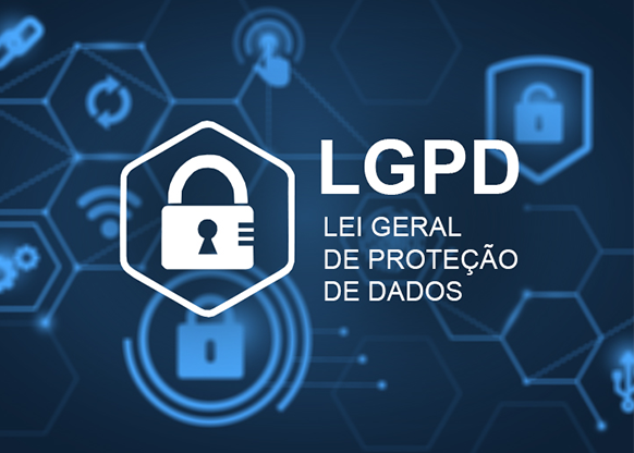LGPD - Lei Geral de Proteção de Dados